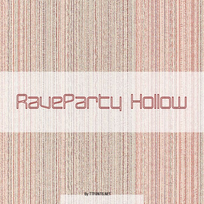 RaveParty Hollow example